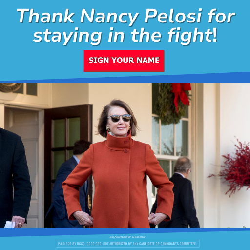 Thank Nancy Pelosi for staying in the fight!