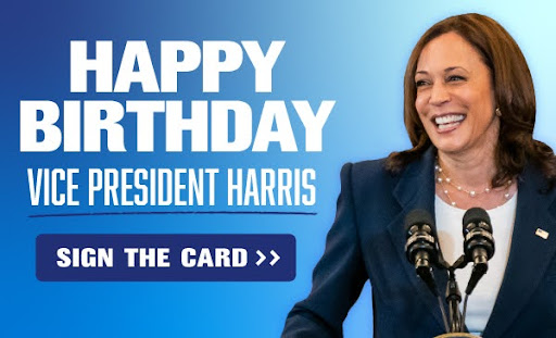 Happy Birthday Vice President Harris! | Sign the card >>