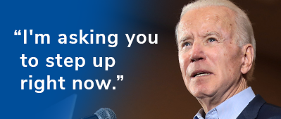 President Joe Biden: "I'm asking you to step up right now."