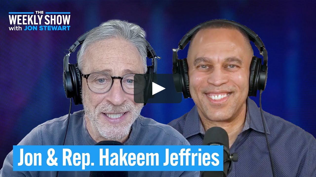 Screenshot of podcast episode with Jon Stewart and Hakeem Jeffries