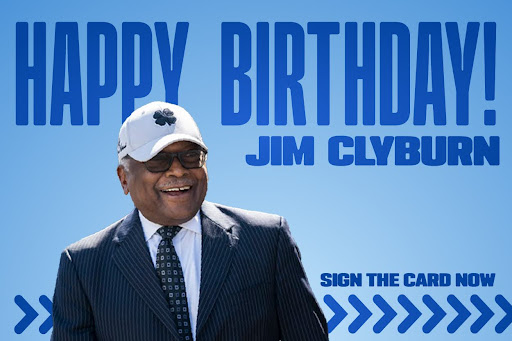 Happy Birthday Jim Clyburn! Sign the card now